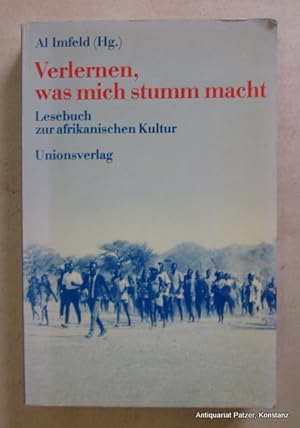 Lesebuch zur afrikanischen Kultur. Herausgegeben von Al Imfeld. Zürich, Unionsverlag, 1980. 313 S...