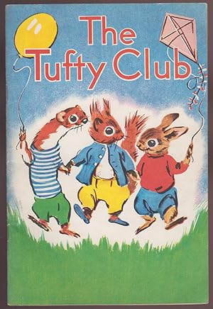 The Tufty Club Stories of Tufty Fluffytail and his furryfolk friends
