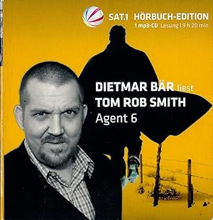 Agent 6 ; Dietmar Bär liest Tom Rob Smith - SAT.1 Hörbuch Edition - 1 mp3-CD Lesung - Gekürzte Le...