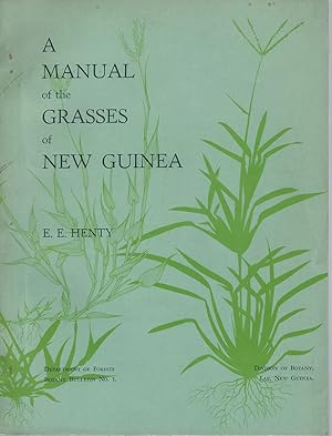 A Manual of the Grasses of New Guinea