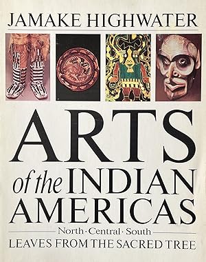 Arts of the American Indians: North - Central - South