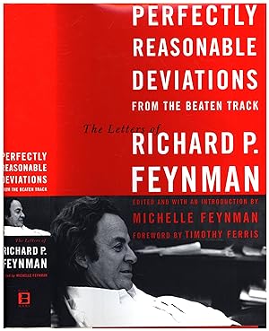 Perfectly Reasonable Deviations from the Beaten Track / The Letters of Richard P. Feynman (SIGNED...
