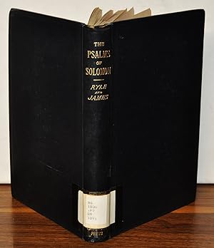 Psalms of the Pharisees, Commonly Called the Psalms of Solomon. Text Newly Revised from All the Mss