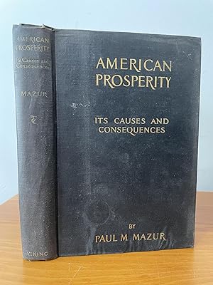 American Prosperity : Its Causes and Consequences