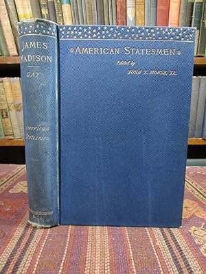 James Madison (American Statesmen)