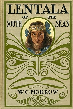 LENTALA OF THE SOUTH SEAS: THE ROMANTIC TALE OF A LOST COLONY .