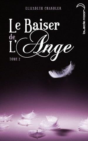 Le baiser de l'ange tome 2 : Soupçons