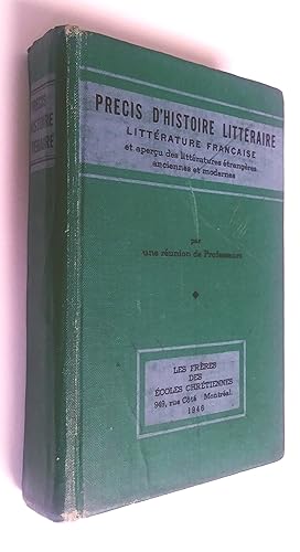 Précis d'histoire littéraire : Littérature française et apercu des littératures étrangères ancien...