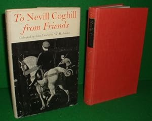 TO NEVILL COGHILL FROM FRIENDS
