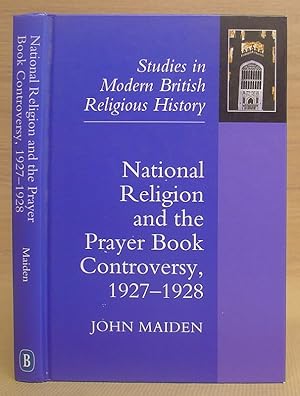 National Religion and The Prayer Book Controverst 1927 - 1928
