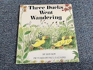 Three Ducks Went Wandering