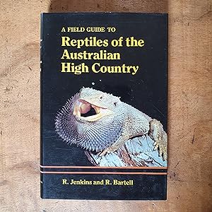 A FIELD GUIDE TO REPTILES OF THE AUSTRALIAN HIGH COUNTRY