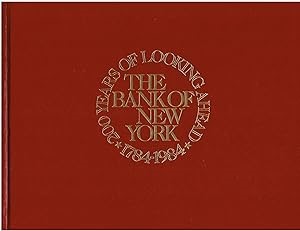 200 Years of Looking Ahead (1784-1984) - The Bank of New York