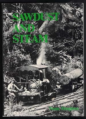 SAWDUST AND STEAM A History of the Railways and Tramways of the Eastern Otway Ranges