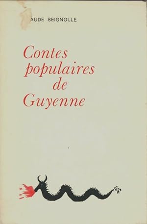 Contes populaires de Guyenne - Claude Seignolle