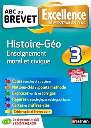 ABC du BREVET Excellence Histoire - G?o - Enseignement moral et civique 3e - Anne-Sophie Nardelli...