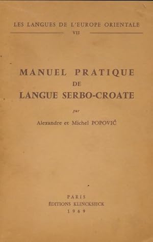 Manuel pratique de langue serbo-croate - Michel Popovic