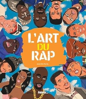L'art du rap - Jean-Eric Perrin