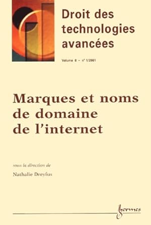 Marques et noms dans le domaine de l'Internet - Nathalie Dreyfus