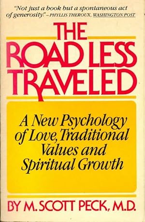 Road less traveled : A new psychology of love traditional values and spiritual growth - M. Scott ...
