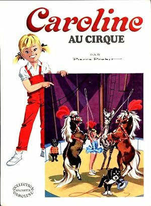 Caroline au cirque - Pierre Probst