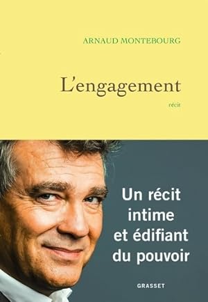 L'engagement - Arnaud Montebourg