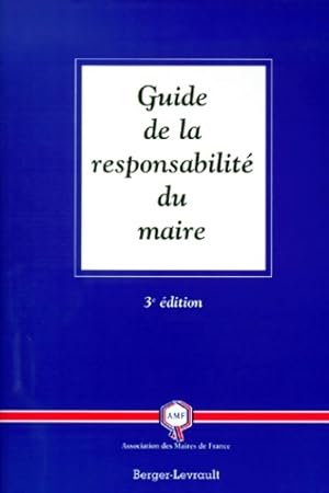 Guide de la responsabilit? du maire - Association Maires De France