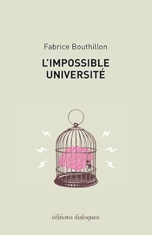L'impossible universit? - Fabrice Bouthillon