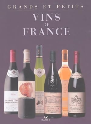 Grands et petits vins de France - fran?ois Collombet