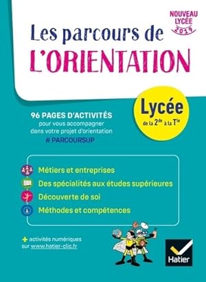 Les parcours de l'Orientation - Lyc e - cahier de l' l ve - Nadine Mouchet