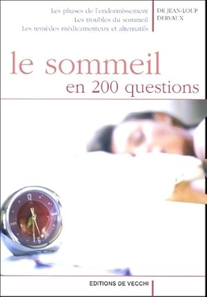 Le sommeil en 200 questions - Jean-Loup Dervaux