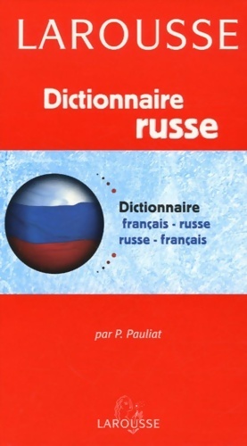 Dictionnaire francais-russe - Paul Pauliat