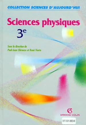 Sciences physiques : 3e - Collectif
