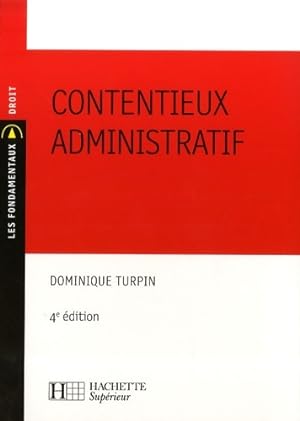 Contentieux administratif - Dominique Turpin
