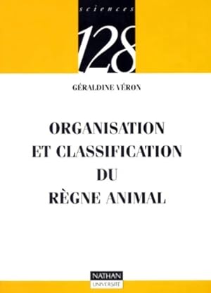 Organisation et classification du r gne animal - G raldine V ron