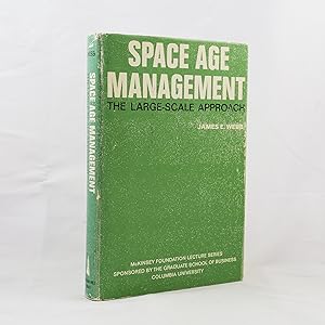 Space Age Management. The Large-Scale Approach.