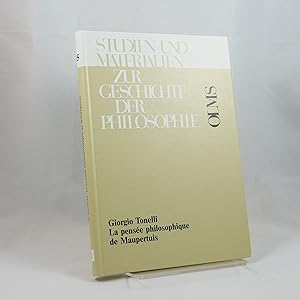 La Pensée Philosophique de Maupertuis son Milieu et ses Sources. Édition Posthume par Claudio Cesa.