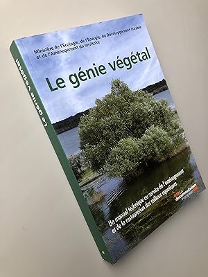 Le génie végétal : Un manuel technique au service de l'aménagement et de la restauration des mili...