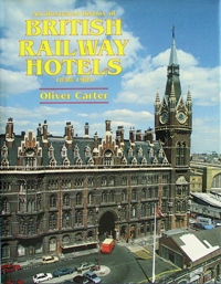 An Illustrated History of British Railway Hotels, 1838-1983