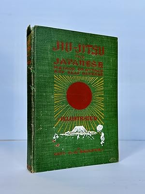JIU-JITSU: A COMPREHENSIVE AND COPIOUSLY ILLUSTRATED TREATISE ON THE WONDERFUL JAPANESE METHOD OF...