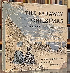 The Faraway Christmas: A Story of the Farallon Islands