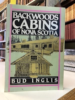 Backwoods Cabins of Nova Scotia