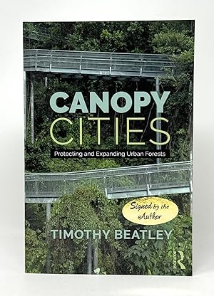 Canopy Cities: Protecting and Expanding Urban Forests SIGNED