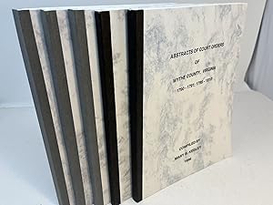 ABSTRACTS OF COURT ORDERS OF WYTHE COUNTY, VIRGINIA. 5 VOLUMES. 1790-1791; 1795-1810; 1811-1820; ...