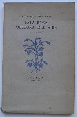 Esta rosa obscura del aire (1946-1949) [Firmado / Signed]