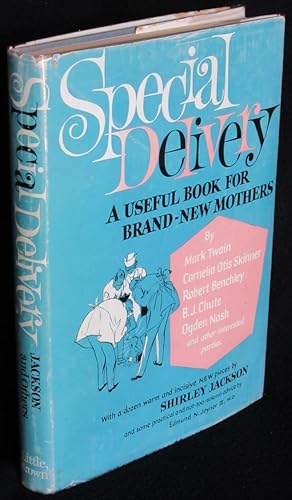 Special Delivery: A Useful Book for Brand-New Mothers