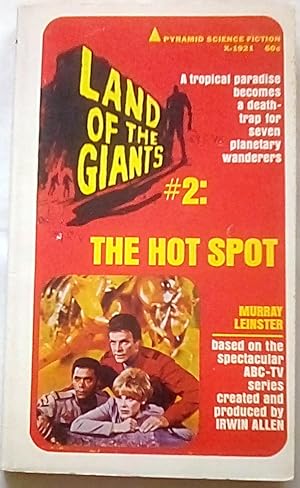 The Hot Spot: Land of Giants #2