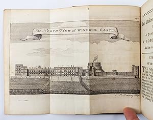 LES DELICES DE WINDSORE; OR, A DESCRIPTION OF WINDSOR CASTLE, AND THE COUNTRY ADJACENT