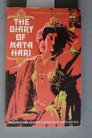 THE DIARY OF MATA HARI. (English Edition; . ( Brandon House #2023 );