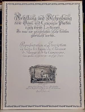 [Nummer 457 von 795 Exemplaren] Vorstellung und Beschreibung derer Schul und Campagne Pferden nac...